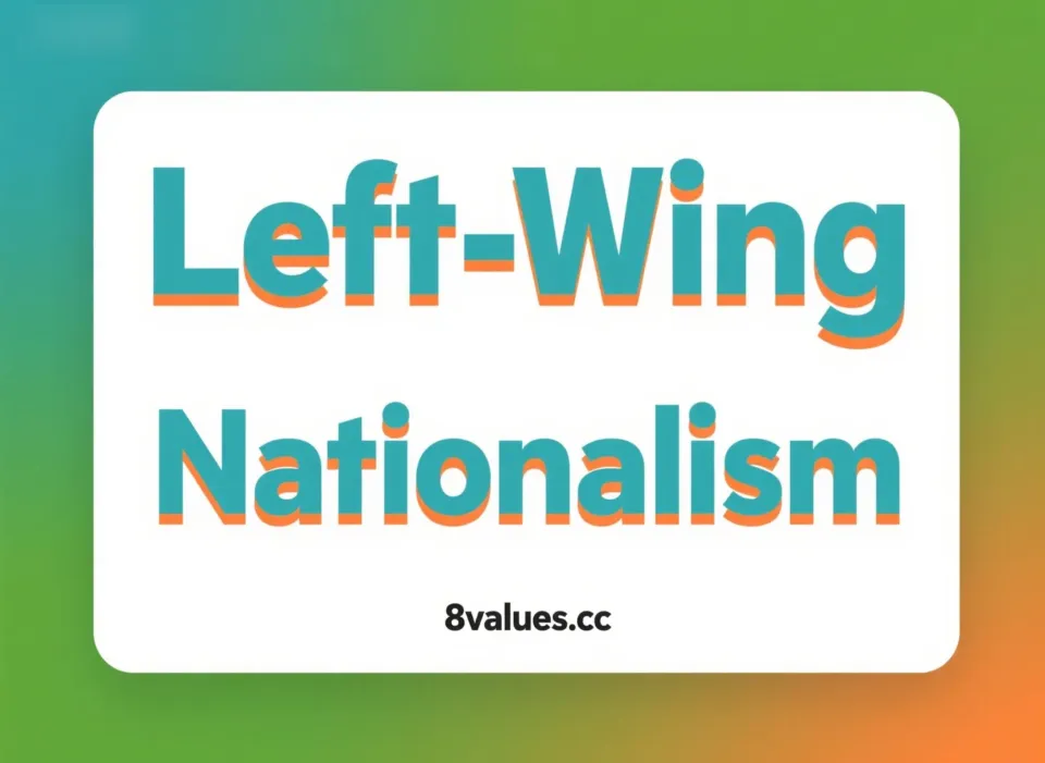 What is Left-Wing Nationalism?