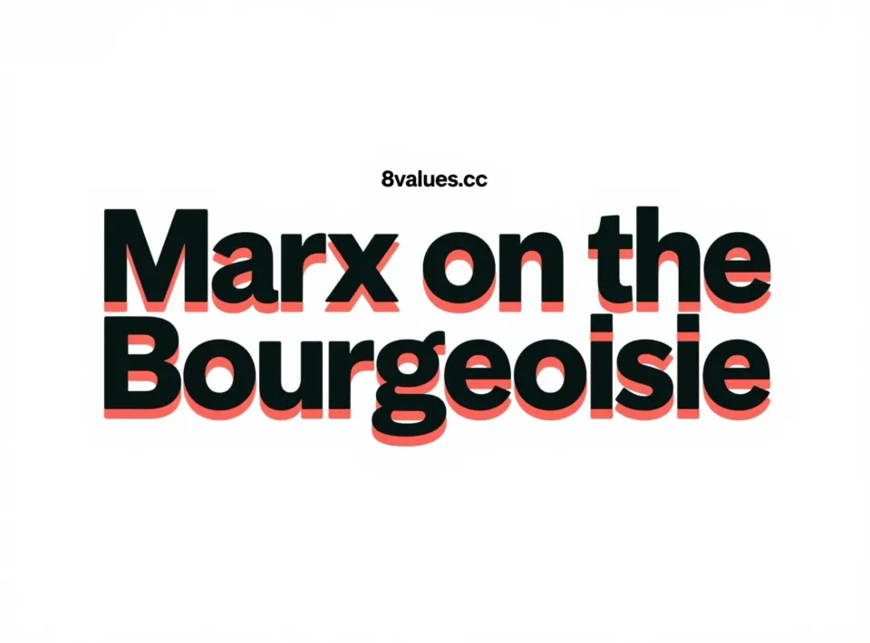 The revolutionary nature of the bourgeoisie: Marx's affirmation and criticism of the historical contribution of capitalism—interpretation of the Communist Manifesto