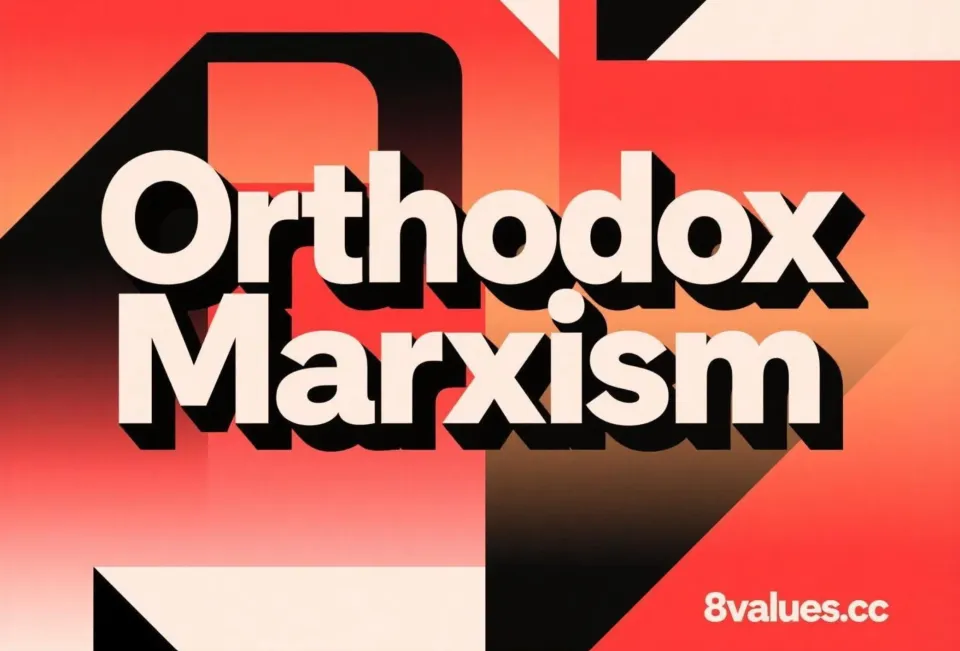 What is Orthodox Marxism?